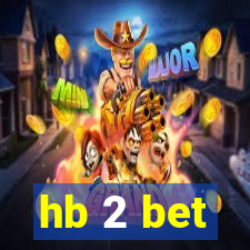 hb 2 bet